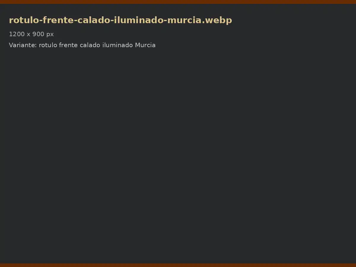 Rótulo de frente calado iluminado en Murcia